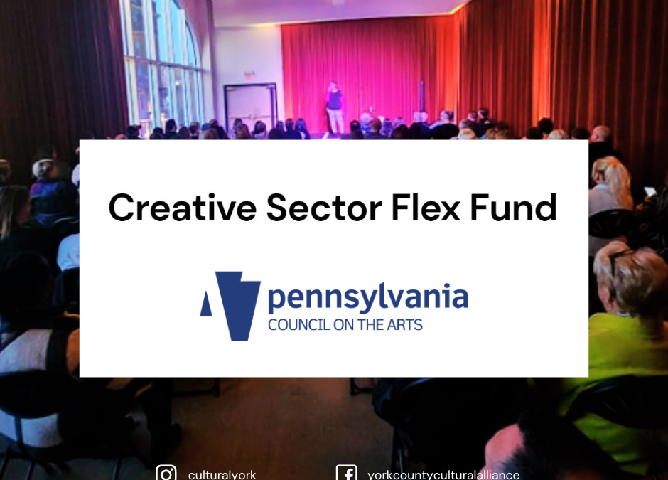 Preparing for the new Creative Sector Flex Fund Grant